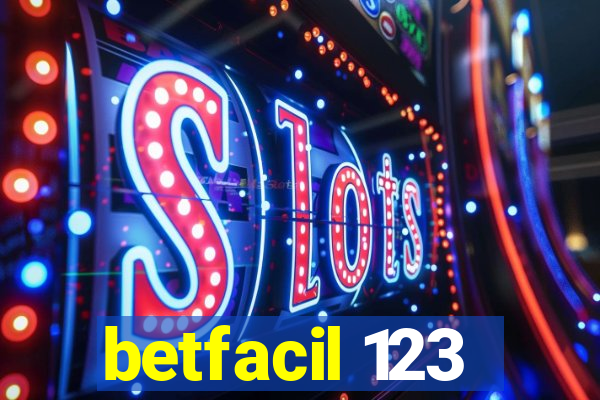 betfacil 123